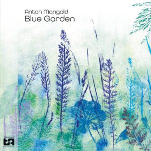 TR001-Anton-Mangold-Blue-Garden-500x500